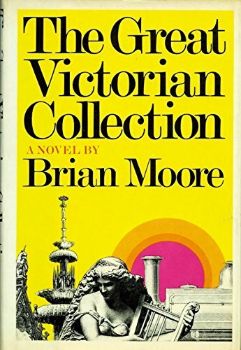 Brian MOORE. The great Victorian collection. 1975. First US edition. Signed. - Foto 1 di 2