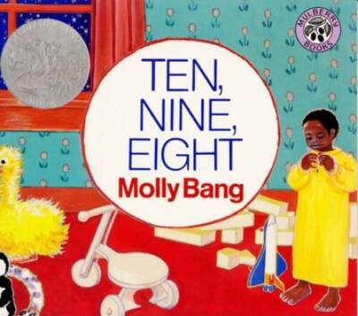 Ten, Nine, Eight - Paperback By Bang, Molly - VERY GOOD