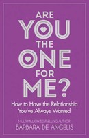 Are You The One For Me? | How To Have The Relationship You've Always Wanted