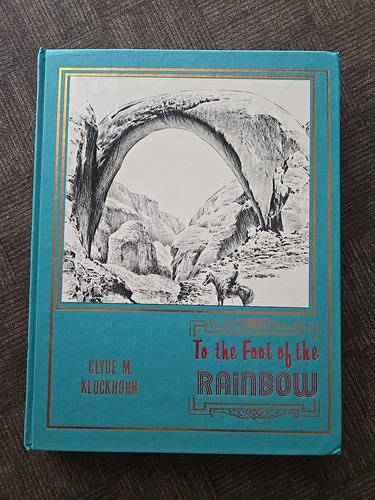 An den Fuß des REGENBOGENS - von Clyde M. Kluckhohn HC 1. Pr. ©1980 - Bild 12 von 13