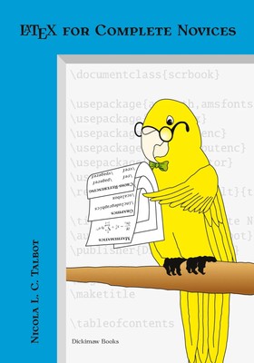 Nicola L. C. Talbot | Latex for Complete Novices | Taschenbuch | Englisch (2012)