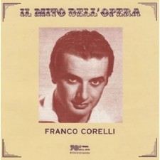 Franco Corelli Il Mito Dell Opera (CD)