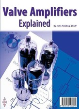 Valves Amplifiers Explained by John Fielding Paperback Book