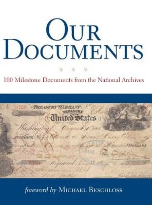 Our Documents: 100 Milestone Documents from the National Archives - GOOD