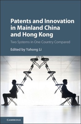 PATENTS INNOVATION CHINA HONG KONG by Yahong Li The University of Hong Kong