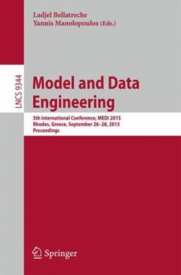 Model and Data Engineering : 5th International Conference, Medi 2015, Paperba...