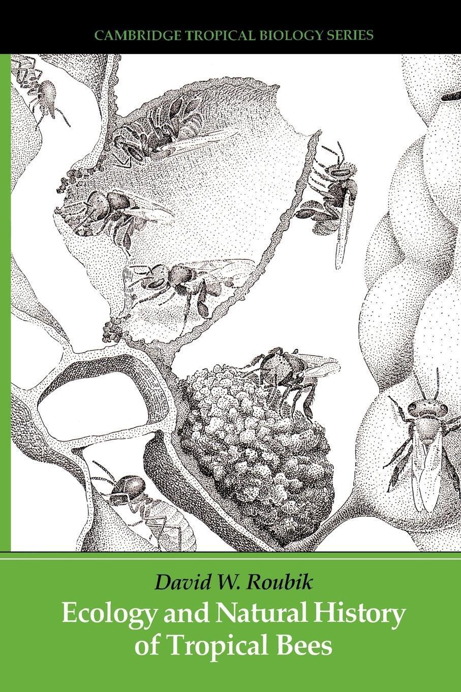 Thumbnail - Ecology And Natural History Of Tropical Bees | David W. Roubik |