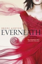 Everneath, Ashton, Brodi, Used; Like New Book