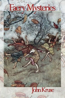 Faery Mysteries John Kruse Taschenbuch Kartoniert / Broschiert Englisch 2022