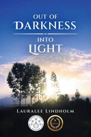 Lauralee Lindholm | Out Of Darkness Into Light | Taschenbuch | Englisch (2025)