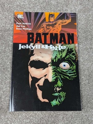 Batman: Jekyll & Hyde TPB   1st Print   DC Comics   Jenkins Lee Phillips (2006)