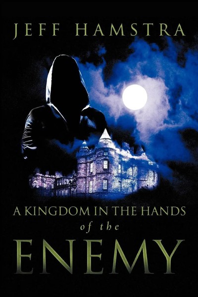 Jeff Hamstra | A Kingdom In The Hands Of The Enemy | Taschenbuch | Englisch-image