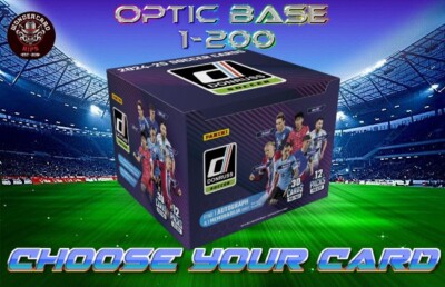  2025 Panini Donruss Soccer - OPTIC BASE 1-200 - PICK A CARD -  25% 0FF 5+ 