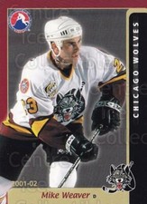2001-02 Chicago Wolves #24 Mike Weaver