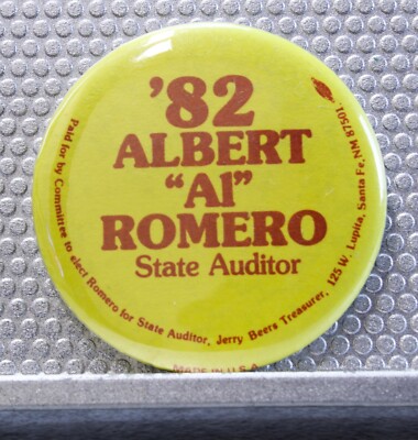  Political Pin 1982 Albert Al Romero State Auditor 