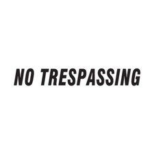 No Trespassing Business - Decal Sticker - Multiple Color Sizes - ebn476