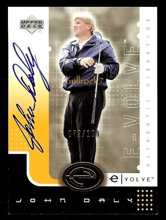 JOHN DALY 2001 Upper Deck RC E-VOLVE On Card AUTO #072 /100 *2184