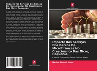 Nasiru Ahmed Umar | Impacto Dos ServiçOs Dos Bancos De MicrofinançAs No...