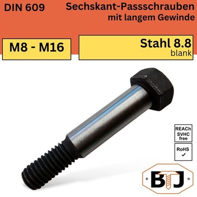 DIN 609 Passschraube 8.8, blank 000, mit langem Gewinde, Sechskant, M8 bis M16 