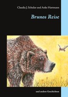 Brunos Reise Und Andere Geschichten Claudia J. Schulze (U. A.) Taschenbuch 2020
