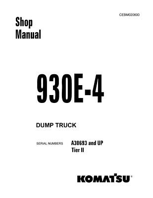 Komatsu 930E-4 A30693, UP - Workshop Manual - Reparaturhandbuch  auf Papier