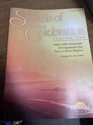 Sounds of Celebration - Volume 2 Eb ALTO SAXOPHONE Solos & Ensemble Arrange NEW