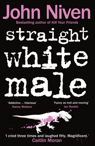 Straight White Male-John Niven, 9780099592150