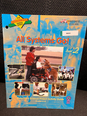4H Skills for Life Animal Series All Systems Go! Veterinary Science Grades 6-8