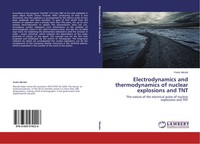 Fedor Mende | Electrodynamics And Thermodynamics Of Nuclear Explosions And Tnt