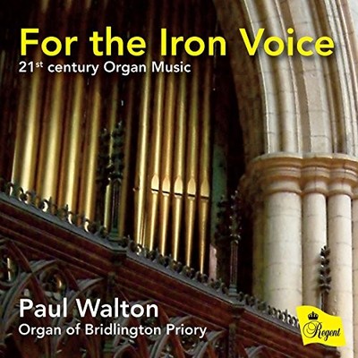Various Composers - For the Iron Voice  21st Century Organ Music - CD - F600z