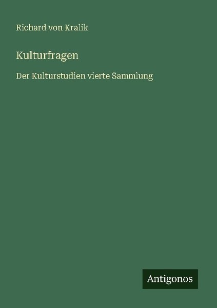 Kulturfragen Richard Von Kralik-image