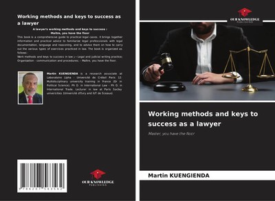 Martin Kuengienda | Working methods and keys to success as a lawyer | Buch