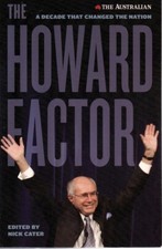 The Howard Factor by Cater Nick - Book - Paperback - Australian Politics