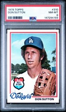 1978 TOPPS DON SUTTON PSA #310 NM-MT 8 !!!
