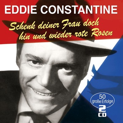 Constantine, Eddie - Schenk deiner Frau doch hin und wied... CD  *NEU*OVP*