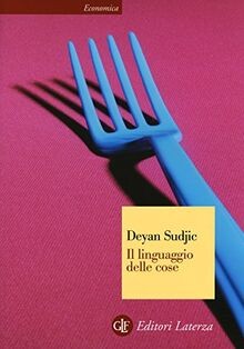 Il linguaggio delle cose von Sudjic, Deyan | Buch | Zustand gut