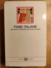 FIABE ITALIANE Raccolte e trascritte da Italo Calvino EINAUDI MILLENNI 1979
