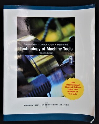 Technology of Machine Tools 7e Krar Metal cutting drilling lathe mill grind SC 