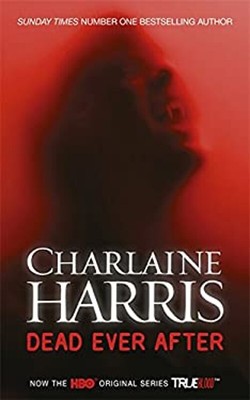 Dead Ever After Stück - Charlaine Harris