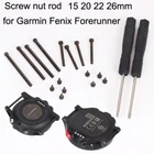 26 15 20 22mm Watch Strap Connector Pin Screw Nut Rod for Garmin Fenix 5X 3 6 5S