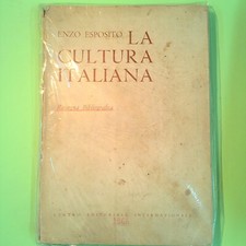 LA CULTURA ITALIANA RASSEGNA BIBLIOGRAFICA ENZO ESPOSITO 1964