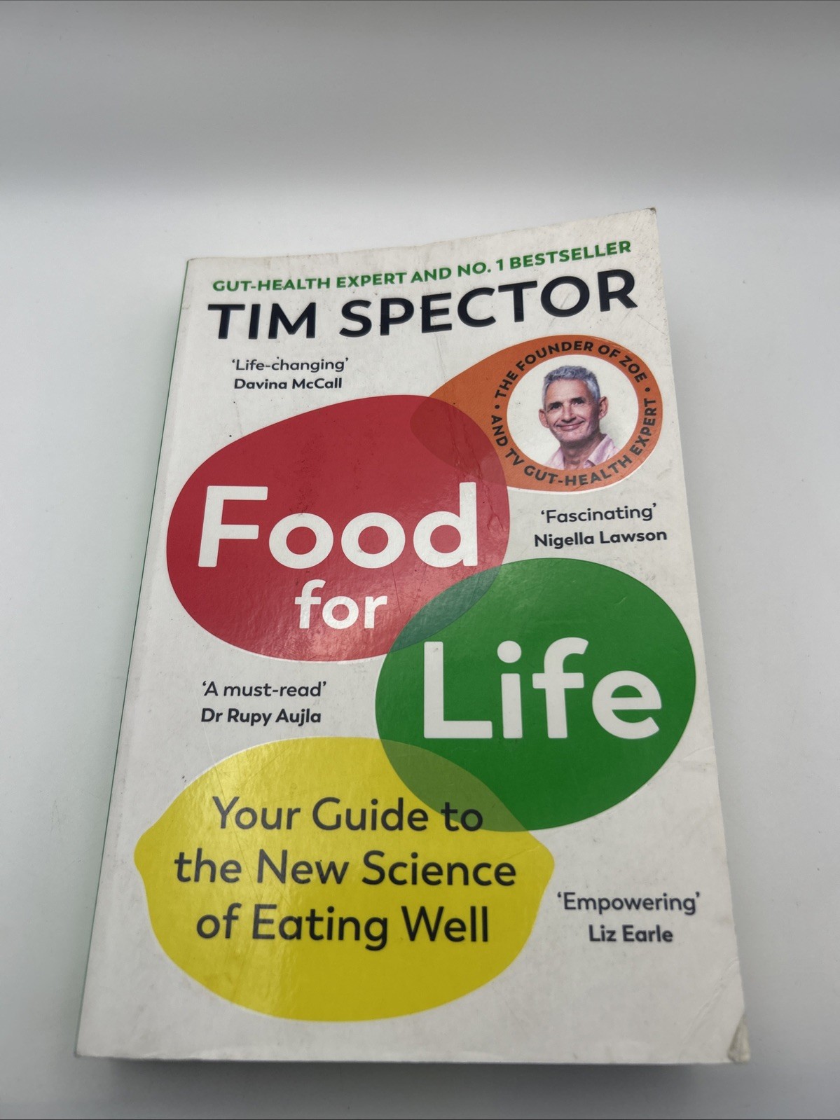 Food for Life: As seen on Channel 4's What Not To Eat