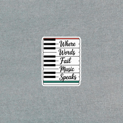 Where Words Fail Music Speaks Piano Inspirational Quote Sticker #6661