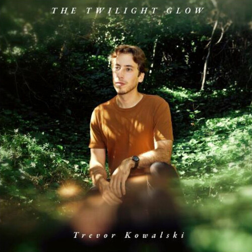 Trevor Kowalski Trevor Kowalski: The Twilight Glow (CD) Album Digipak