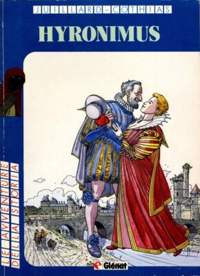 comic THE SEVEN LIVES OF THE SPARVIERO HYRONIMUS - GLENAT ITALY