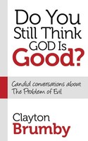 Clayton Brumby | Do You Still Think God Is Good? | Taschenbuch | Englisch (2014)