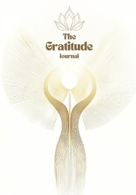 The Gratitude Journal: 560+ Thought-Provoking Prompts and Reflections to Cultiva