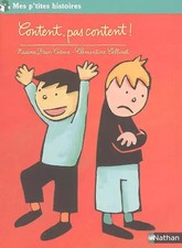 Content, pas content !, Nadine Brun-Cosme et Clémentine Collinet