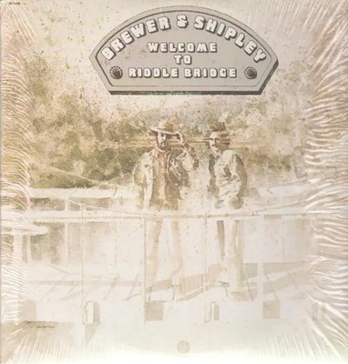 Brewer & Shipley Welcome to Riddle Bridge Capitol Vinyl LP