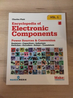 Encyclopedia of Electronic Components Volume 1 | Charles Platt | Englisch | Buch